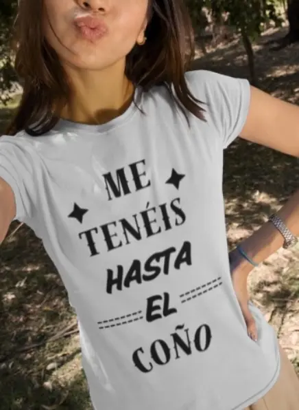 CAMISETA "HASTA EL..."